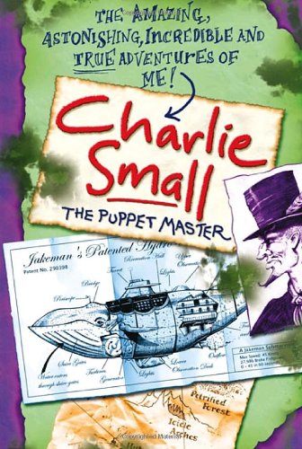 Charlie Small 3: The Puppet Master by Charlie Small