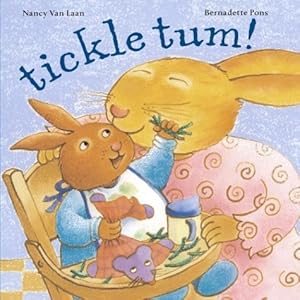 Tickle Tum! by Nancy Van Laan