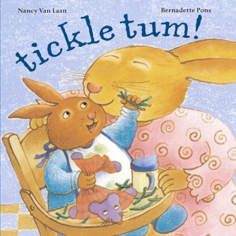 Tickle Tum! by Nancy Van Laan