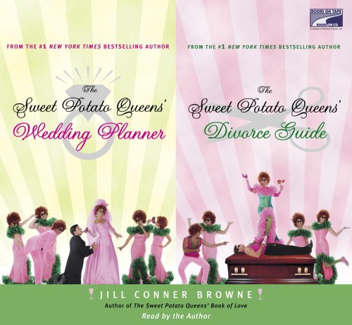 Sweet Potato Queens' Wedding Planner and Divorce Guide--Collector's and Library Edition by Jill Conner Browne