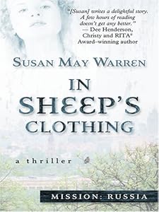 In Sheep's Clothing (Mission: Russia #1) (Steeple Hill Women's Fiction #25)