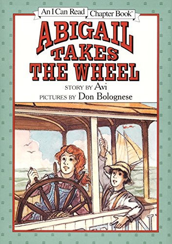 Abigail Takes the Wheel (An I Can Read Chapter Book) by Avi