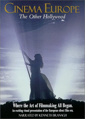 Michael Winterbottom & Kevin Brownlow – Cinema Europe: The Other Hollywood (1996)