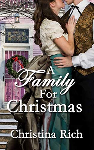 A Family for Christmas by Christina Rich