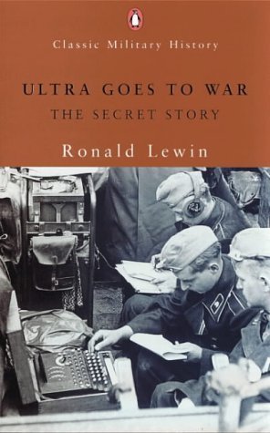 Ultra Goes to War by Ronald Lewin