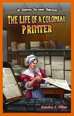 The Life of a Colonial Printer
