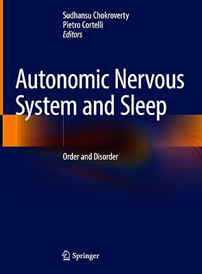 Autonomic Nervous System and Sleep: Order and Disorder