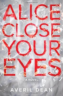 Alice Close Your Eyes