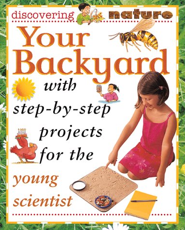 Your Backyard (Discovering Nature) by Sally Hewitt
