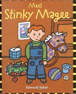 Meet Stinky Magee by Edward Sokol