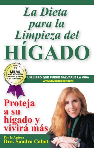 La Dieta para la Limpieza del Higado by Sandra Cabot