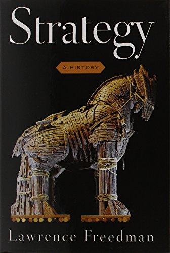 Strategy: A History by Lawrence Freedman