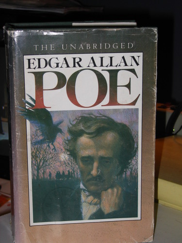 The unabridged Edgar Allan Poe by Edgar Allan Poe