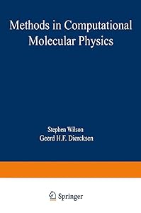 Methods in Computational Molecular Physics (NATO Science Series B:, 293)