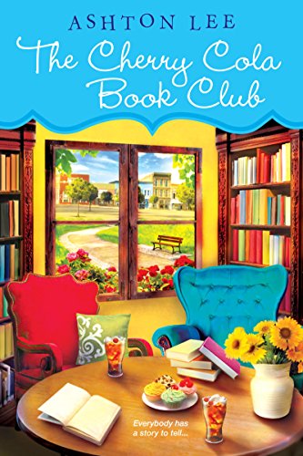The Cherry Cola Book Club by Ashton Lee