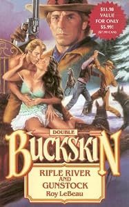 Buckskin Double: Rifle River/gunstock by Roy Lebeau