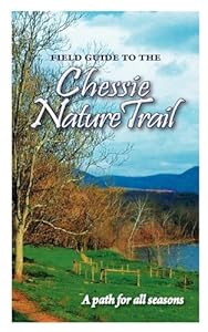 Field Guide to the Chessie Nature Trail by Lisa Tracy