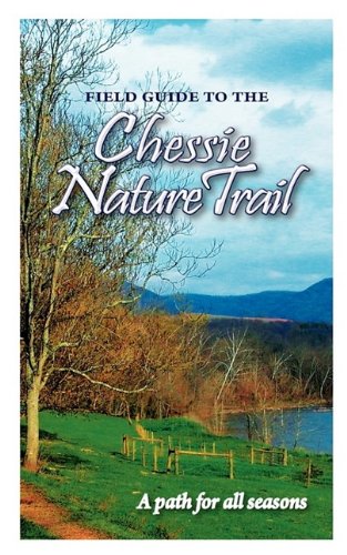 Field Guide to the Chessie Nature Trail by Lisa Tracy