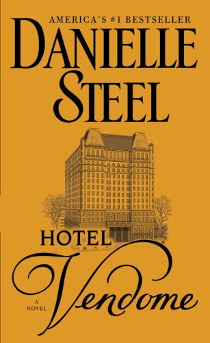 Hotel Vendome: A Novel by Danielle Steel