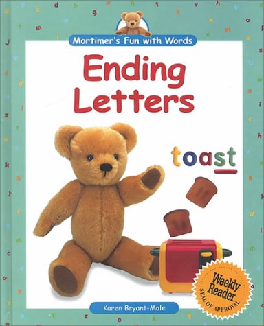 Ending Letters (Mortimer's Fun with Words) by Karen Bryant-Mole