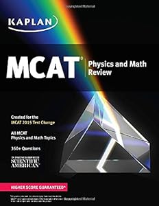 MCAT physics and math review by Kaplan Publishing.; Scientific American Medicine (Firm)
