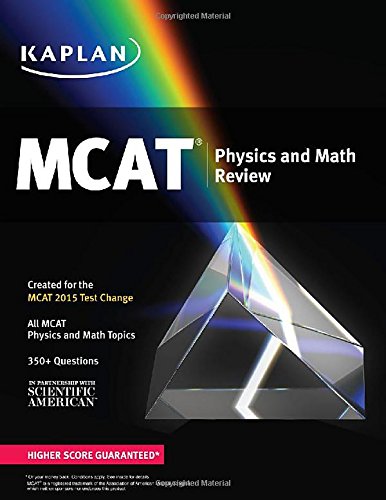 MCAT physics and math review by Kaplan Publishing.; Scientific American Medicine (Firm)