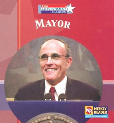 Mayor (Our Government Leaders)