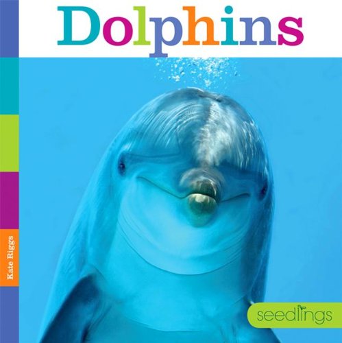 Dolphins by Kate Riggs
