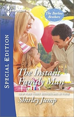 The Instant Family Man