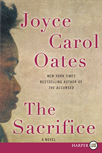 The Sacrifice LP: A Novel by Joyce Carol Oates