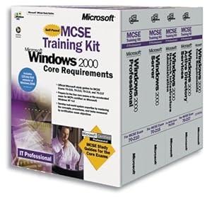 MCSE Training Kit: Microsoft Windows 2000 Core Requirements (IT-Training Kits)