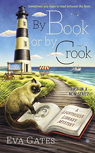 By Book or By Crook: A Lighthouse Library Mystery by Eva Gates