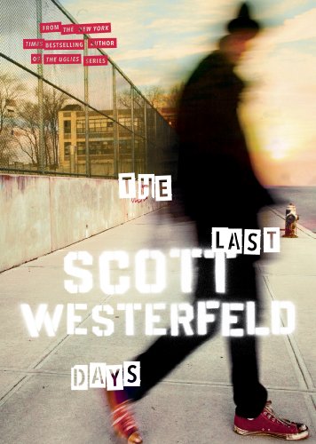 The Last Days (Peeps) by Scott Westerfeld