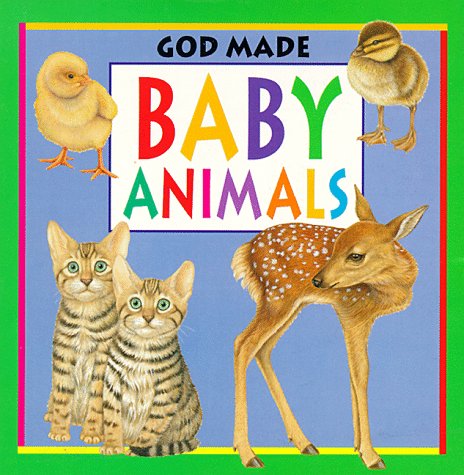 Baby Animals (God Made Animals)
