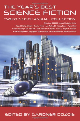 The Year's Best Science Fiction: Twenty-Eighth Annual Collection by Gardner Dozois  (Editor)