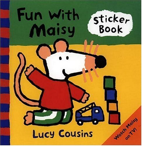 Fun with Maisy: A Sticker Book by Lucy Cousins