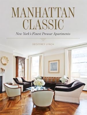 Manhattan Classic: New York's Finest Prewar Apartments
