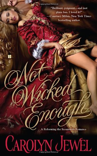 Not Wicked Enough by Carolyn Jewel