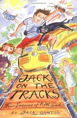 Jack on the Tracks: Four Seasons of Fifth Grade