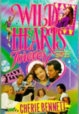 WILD HEARTS FOREVER (Paperback) Cherie Bennett