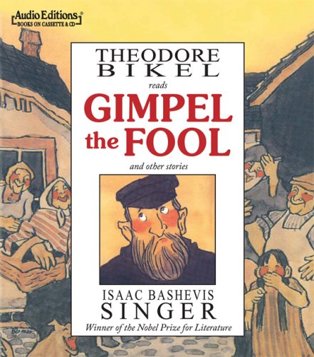 Gimpel the Fool and Other Stories (Audio Editions) by Isaac Bashevis Singer