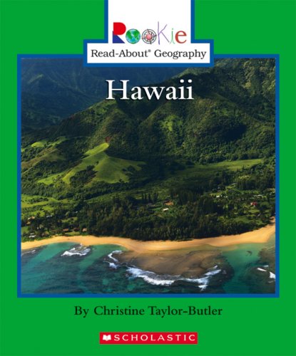 Hawaii (Rookie Read-About Geography) by Christine Taylor-Butler