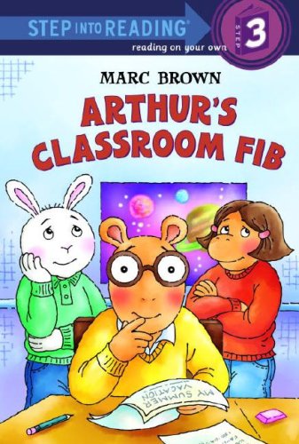 Arthur's Classroom Fib (Step into Reading) by Marc Brown