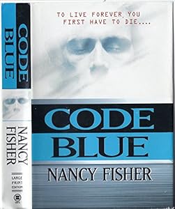 Code Blue by Nancy Fisher