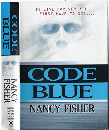 Code Blue by Nancy Fisher