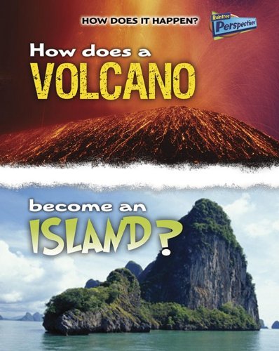 How Does a Volcano Become an Island? by Linda Tagliaferro