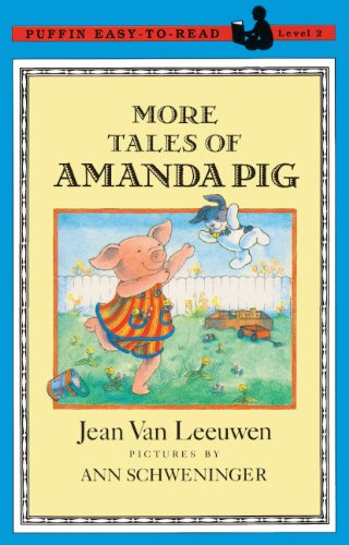 More Tales Of Amanda Pig (Turtleback School & Library Binding Edition) (Puffin Easy-To-Read: Level 2) by Jean Van Leeuwen