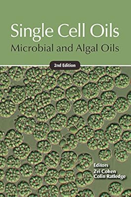 Single Cell Oils: Microbial and Algal Oils