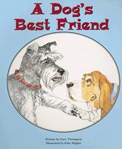 A Dog's Best Friend (Pair-It Books: Early Fluency: Stage 3)