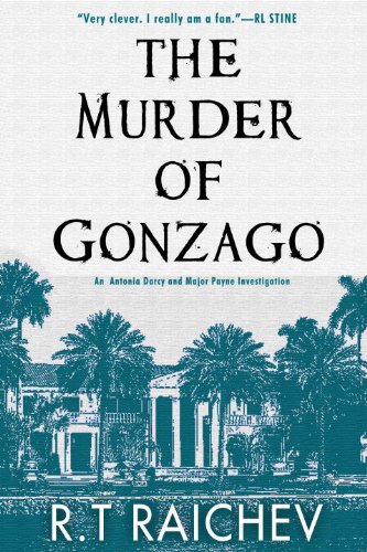 Murder of Gonzago: An Antonia Darcy and Major Payne Investigation by R.T. Raichev